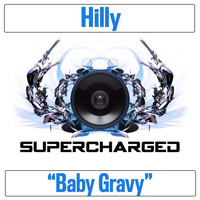 Hilly - Baby Gravy