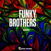Josh Rumble - Funky Brothers
