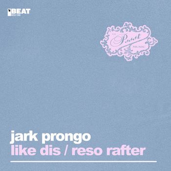 Jark Prongo - Like Dis / Reso Rafter