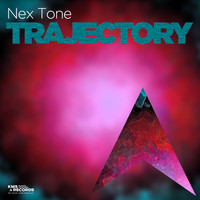 Nex Tone - Trajectory