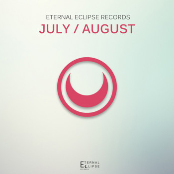 Various Artists - Eternal Eclipse Records: July / August 2017