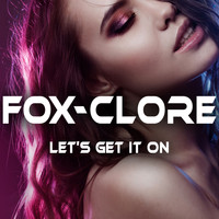 Fox-Clore - Let's Get It On