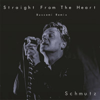 Schmutz - Straight From The Heart (Buscemi Remix)