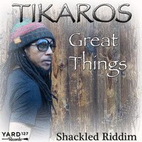 Tikaros - Great Things