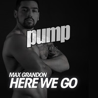 Max Grandon - Here We Go