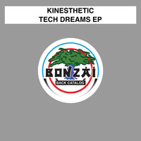 Kinesthetic - Tech Dreams EP