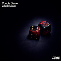 Double Game - Whistle Dance