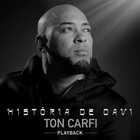 Ton Carfi - História de Davi - Playback