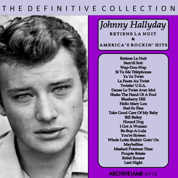Johnny Hallyday - Retiens la nuit & Sings America's Rockin' Hits (Edition Stereo)