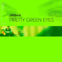 Ultrabeat - Pretty Green Eyes (Remixes)