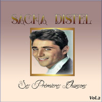 Sacha Distel - Sacha Distel - Ses Premières Chansons, Vol. 2