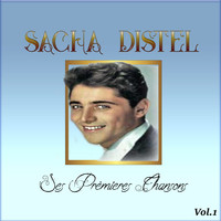 Sacha Distel - Sacha Distel - Ses Premières Chansons, Vol. 1