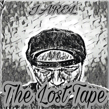 Jarel - The Lost Tape (Explicit)