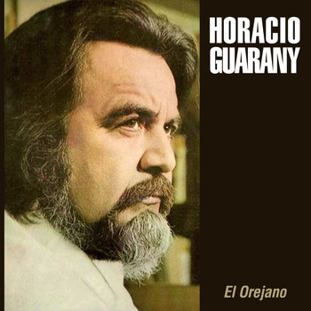 Horacio Guarany - El Orejano