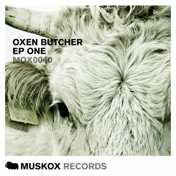 Oxen Butcher - EP One
