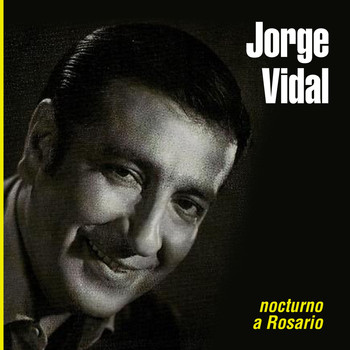 Jorge Vidal - Nocturno a Rosario