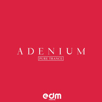Adenium - Pure Trance