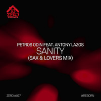 Petros Odin - Sanity (Sax & Lovers Mix)