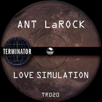 ANT LaROCK - Love Simulation