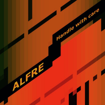 Alfre - Handle With Care