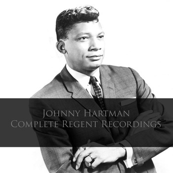 Johnny Hartman - Johnny Hartman: Complete Regent Recordings