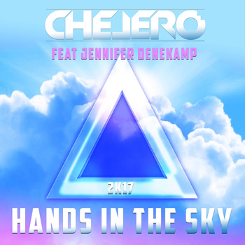 Chelero - Hands in the Sky (feat. Jennifer Denekamp)
