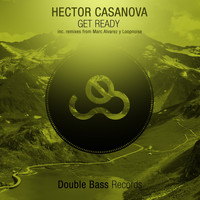 Hector Casanova - Get Ready