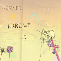 Karmic - Wake Up