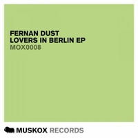 Fernan Dust - Lovers In Berlin