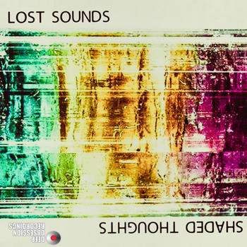 Lost Sounds - Shaded Thoughts