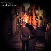 Adrian Romagnano - Hand In Hand