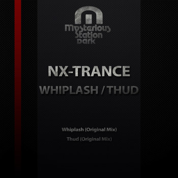 NX-Trance - Whiplash / Thud