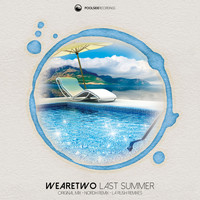 WeAreTwo - Last Summer