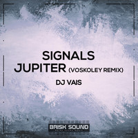 DJ Vais - Signals / Jupiter