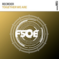 ReOrder - Together We Are