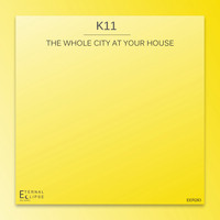 K11 - The Whole City at Your House