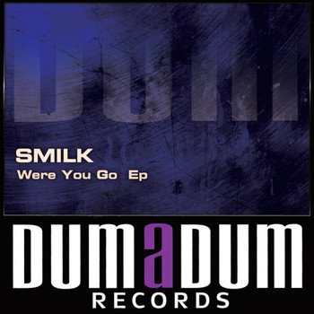 DJ Smilk - Were You Go