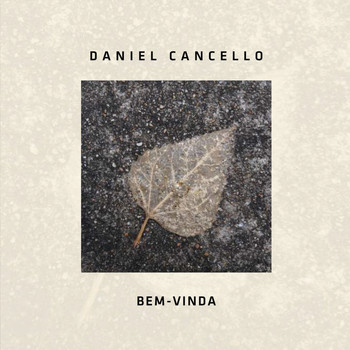 Daniel Cancello - Bem-Vinda