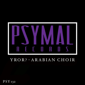 YROR? - Arabian Choir