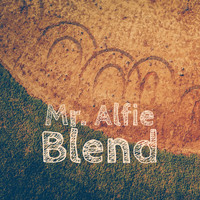 Mr. Alfie - Blend