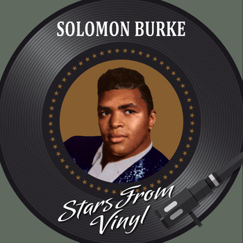 Solomon Burke - Stars from Vinyl