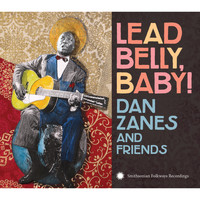 Dan Zanes - Lead Belly, Baby!