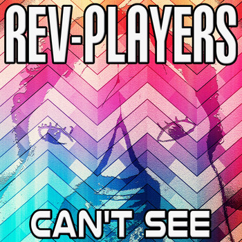 Rev-Players - Can't See