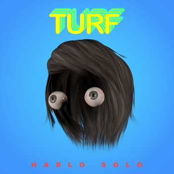 Turf - Hablo Solo - Single