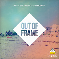 Francisco Cunha - Out of Frame