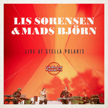 Lis Sørensen & Mads Björn - Live at Stella Polaris