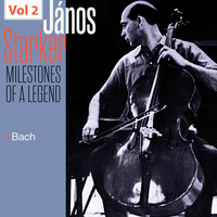 Janos Starker - Milestones of a Legend - Janos Starker, Vol. 2