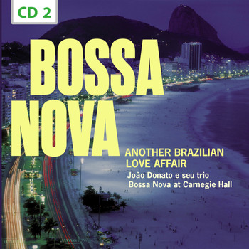 Various Artists - Bossa Nova. Another Brazilian Love Affair, Vol. 2