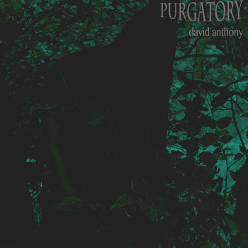 David Anthony - Purgatory