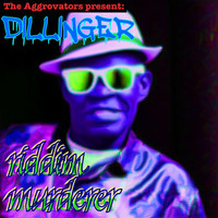 Dillinger - Riddim Murderer